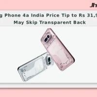 Nothing Phone 4a India Price Tip to Rs 31,999 Pro May Skip Transparent Back